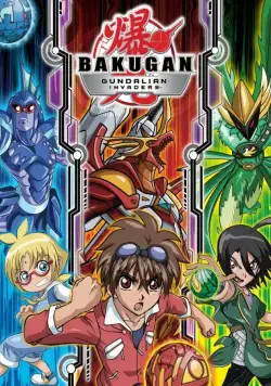 Бакуган: Вторжение гандэлианцев / Bakugan Battle Brawlers: Gundalian Invaders (2010) сериаланиме скачать через торрент в хорошем качестве