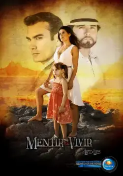 Лгать, чтобы жить / Mentir para vivir (2013) сериал скачать через торрент в хорошем качестве