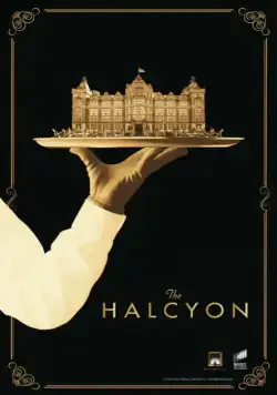 Алкион / The Halcyon (2017) сериал скачать через торрент в хорошем качестве