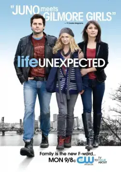 Жизнь непредсказуема / Life Unexpected (2010) сериал скачать через торрент в хорошем качестве