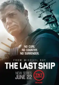 Последний корабль / The Last Ship 2014 скачать через торрент сериал в хорошем качестве