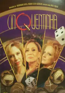 Пятидесятилетние / Cinquentinha (2009) сериал скачать через торрент в хорошем качестве