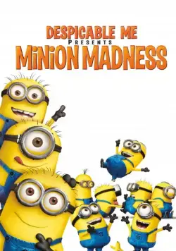 Гадкий Я: Мини-фильмы. Миньоны / Despicable Me: Minion Madness 2010 скачать через торрент сериал мультфильм в хорошем качестве