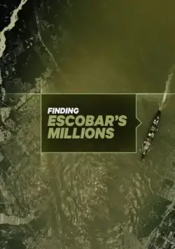 Миллионы Пабло Эскобара / Finding Escobar's Millions (2017) сериал скачать через торрент в хорошем качестве