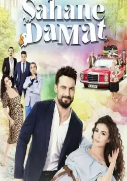 Замечательный зять / Sahane Damat (2016) сериал скачать через торрент в хорошем качестве