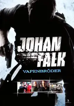 Юхан Фальк 2 / Johan Falk: Vapenbröder (2009) сериаланиме скачать через торрент в хорошем качестве