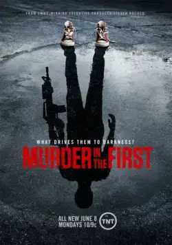 Убийство первой степени / Murder in the First (2014) сериал скачать через торрент в хорошем качестве