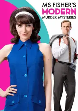 Леди-детектив мисс Перегрин Фишер / Ms Fisher's Modern Murder Mysteries (2019) сериал скачать через торрент в хорошем качестве