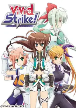Решающий удар! / ViVid Strike! 2016 скачать через торрент сериал мультфильм аниме в хорошем качестве
