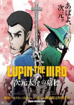 Люпен III: Могила Дайскэ Дзигэна / Lupin the IIIrd: Jigen Daisuke no Bohyou (2014) сериаланиме скачать через торрент в хорошем качестве