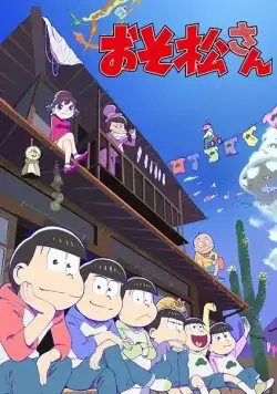 Осомацу-сан / Osomatsu-san (2015) сериал мультфильм аниме скачать через торрент в хорошем качестве