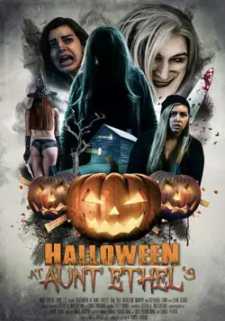 Хэллоуин у тёти Этель / Halloween at Aunt Ethel's (2019) фильм скачать через торрент в хорошем качестве