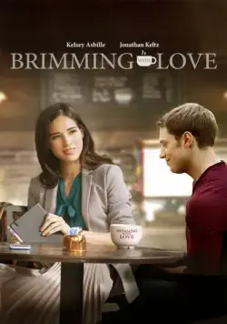 Любовь в чашке кофе / Brimming with Love (2018) фильм скачать через торрент в хорошем качестве