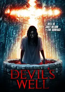 Колодец Дьявола / The Devil's Well (2018) фильм скачать через торрент в хорошем качестве