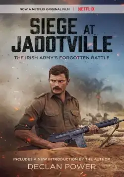 Осада Жадовиля / The Siege of Jadotville (2016) фильм скачать через торрент в хорошем качестве