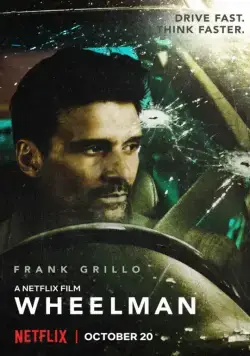 Водила / Wheelman (2017) фильм скачать через торрент в хорошем качестве