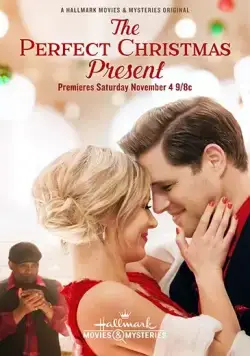 Идеальный подарок на Рождество / The Perfect Christmas Present (2017) фильм скачать через торрент в хорошем качестве