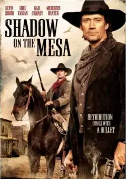 Тень над Месой / Shadow on the Mesa (2013) фильм скачать через торрент в хорошем качестве
