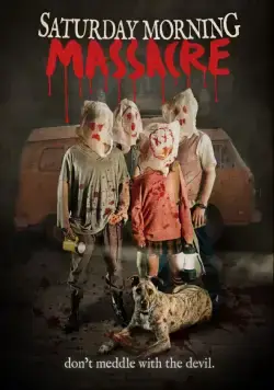 Спокойной ночи, малыши / Saturday Morning Massacre (2012) фильм скачать через торрент в хорошем качестве
