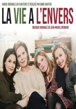 Жизнь наизнанку / La vie à l'envers (2014) фильм скачать через торрент в хорошем качестве