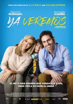 Увидим / Ya Veremos (2018) фильм скачать через торрент в хорошем качестве