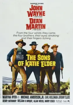 Сыновья Кэти Элдер / The Sons of Katie Elder (1965) фильм скачать через торрент в хорошем качестве