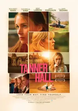 Таннер Холл / Tanner Hall (2009) фильм скачать через торрент в хорошем качестве