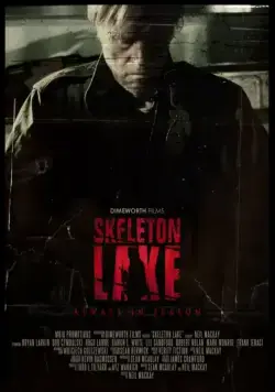 Озеро скелетов / Skeleton Lake (2011) фильм скачать через торрент в хорошем качестве