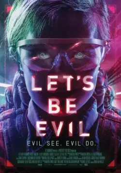 Давай будем плохими / Let's Be Evil (2016) фильм скачать через торрент в хорошем качестве