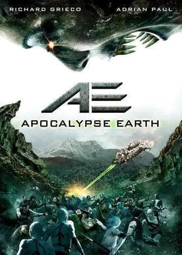 Земной апокалипсис / AE: Apocalypse Earth (2013) фильм скачать через торрент в хорошем качестве