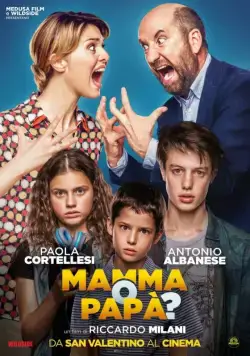 Скачать Мама или папа? / Mamma o papà? (2017) фильм через торрент на русском