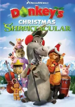 Рождественский Шректакль Осла / Donkey's Christmas Shrektacular (2010) мультфильм скачать через торрент в хорошем качестве