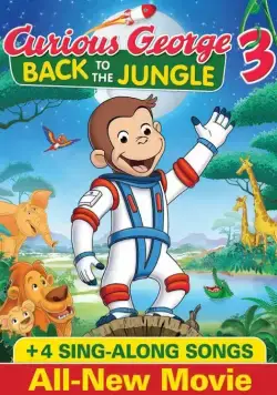 Любопытный Джордж 3 / Curious George 3: Back to the Jungle (2015) мультфильм скачать через торрент в хорошем качестве