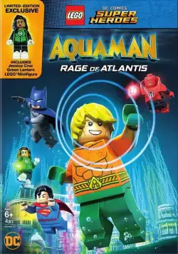 LEGO Супергерои DC: Аквамен. Ярость Атлантиды / Lego DC Comics Super Heroes: Aquaman - Rage of Atlantis (2018) мультфильм скачать через торрент в хорошем качестве