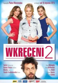 Жизнь в роскоши 2 / Wkreceni 2 (2015) фильм скачать через торрент в хорошем качестве