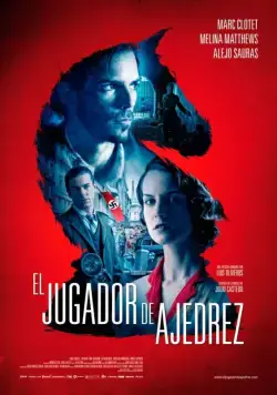 Шахматист / El jugador de ajedrez (2017) фильм скачать через торрент в хорошем качестве