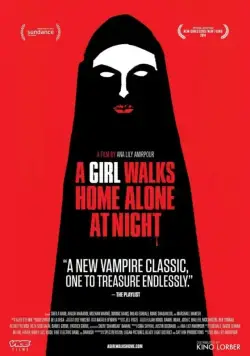 Девушка возвращается одна ночью домой / A Girl Walks Home Alone at Night (2014) фильм скачать через торрент в хорошем качестве