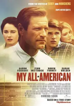 Все мои американцы / My All-American (2015) фильм скачать через торрент в хорошем качестве