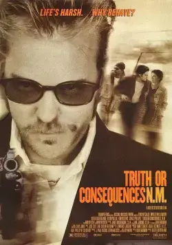 Скачать Правда и последствия / Truth or Consequences, N.M. (1997) фильм через торрент на русском