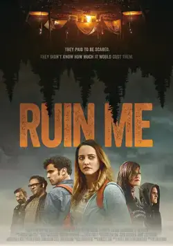 Прикончи меня / Ruin Me (2017) фильм скачать через торрент в хорошем качестве