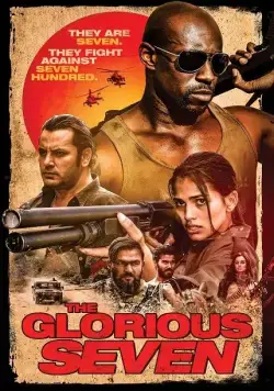 Великолепная семёрка / The Glorious Seven (2019) фильм скачать через торрент в хорошем качестве