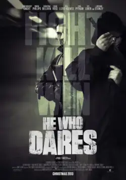 Тот, кто посмеет / He Who Dares (2014) фильм скачать через торрент в хорошем качестве
