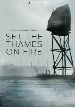 В погоне за мечтой / Set the Thames on Fire (2015) фильм скачать через торрент в хорошем качестве