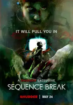 Разрыв последовательности / Sequence Break (2017) фильм скачать через торрент в хорошем качестве