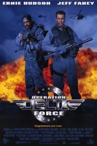 Операция отряда Дельта / Operation Delta Force (1997) фильм скачать через торрент в хорошем качестве