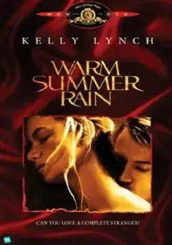 Тёплый летний дождь / Warm Summer Rain (1989) фильм скачать через торрент в хорошем качестве