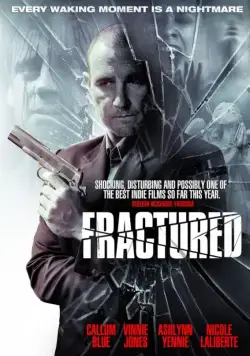 Раскол / Fractured (2013) фильм скачать через торрент в хорошем качестве
