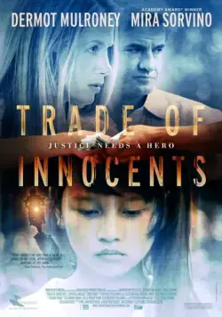 Невинность на продажу / Trade of Innocents (2012) фильм скачать через торрент в хорошем качестве