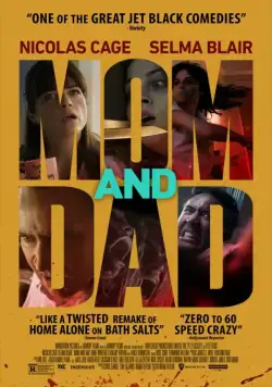 Безумные родители / Mom & Dad (2017) фильм скачать через торрент в хорошем качестве