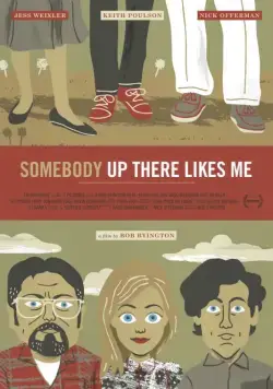 Кто-то там наверху любит меня / Somebody Up There Likes Me (2012) фильм скачать через торрент в хорошем качестве